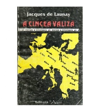 Jacques de Launay - A cincea valiza - 116645
