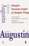 Despre Facerea lumii si despre Timp/Sf. Augustin