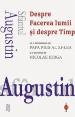 Despre Facerea lumii si despre Timp/Sf. Augustin foto