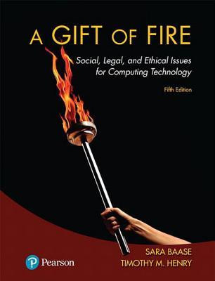 A Gift of Fire: Social, Legal, and Ethical Issues for Computing Technology foto