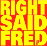 CD Right Said Fred &ndash; Up (EX), Pop