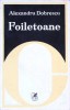 Foiletoane Alexandru Dobrescu - Cartea Romaneasca 1979, Beletristica, Biografii, Memorii, Jurnale, Paperback, 221 Pagini