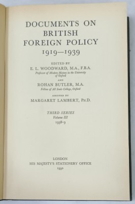 DOCUMENTS ON BRITISH FOREIGN POLICY 1919 -1939 , edited by E.L. WOODWARD ...MARGARET LAMBERT , VOLUME III : 1938 -1939 , APARUTA 1950 foto