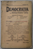DEMOCRATIA , REVISTA CERCULUI DE STUDII AL PARTIDULUI NATIONAL - LIBERAL , ANUL III , No. 16 , 15 NOIEMBRIE , 1915