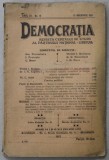 DEMOCRATIA , REVISTA CERCULUI DE STUDII AL PARTIDULUI NATIONAL - LIBERAL , ANUL III , No. 16 , 15 NOIEMBRIE , 1915