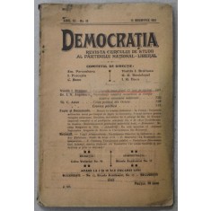 DEMOCRATIA , REVISTA CERCULUI DE STUDII AL PARTIDULUI NATIONAL - LIBERAL , ANUL III , No. 16 , 15 NOIEMBRIE , 1915