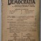 DEMOCRATIA , REVISTA CERCULUI DE STUDII AL PARTIDULUI NATIONAL - LIBERAL , ANUL III , No. 16 , 15 NOIEMBRIE , 1915