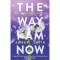 The Way I am Now - Amber Smith