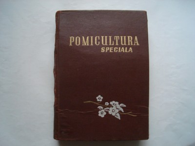 Pomicultura speciala - T. Bordeianu, N. Stefan, V. Sonea, I. Modoran, V. Cociu foto