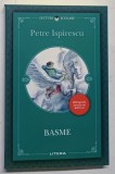 BASME de PETRE ISPIRESCU , 2017 , COPERTA BROSATA