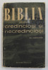 BIBLIA PENTRU CREDINCIOSI SI PENTRU NECREDINCIOSI de E.M. IAROSLVSKI 1960