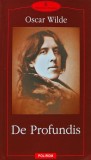Cumpara ieftin De Profundis - Oscar Wilde - Polirom, 2003, 415 pagini, Brosata, Stare Foarte Buna