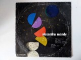 Alexandru Mandy &ndash; Melodii De Alexandru Mandy, disc vinil 1972, LP, 10&quot;