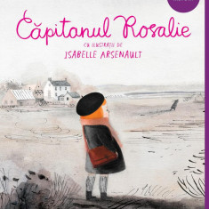 Capitanul Rosalie, Timothee De Fombelle - Editura Art