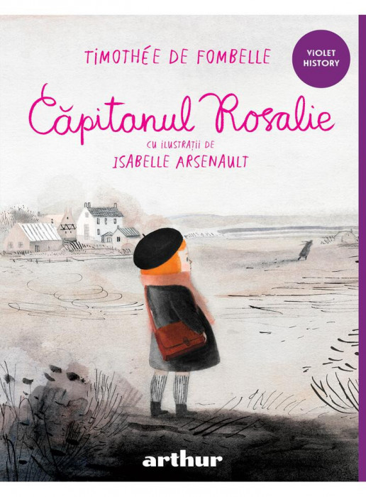 Capitanul Rosalie, Timothee De Fombelle - Editura Art