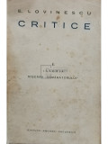 Eugen Lovinescu - Critice, vol. I