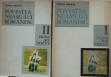 POVESTEA NEAMULUI ROMANESC 2 VOL - MIHAIL DRUMES