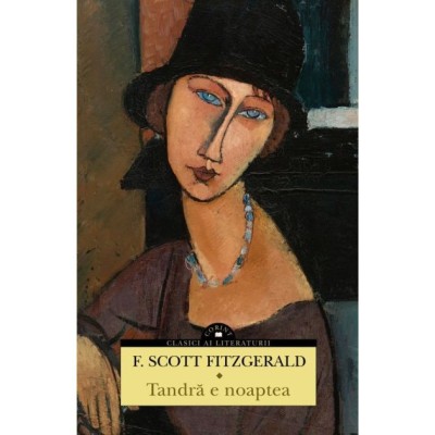 Tandra e noaptea - F. Scott Fitzgerald, editia 2023 foto