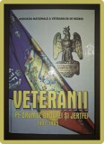 Veteranii pe Drumul Onoarei si Jertfei (1941-1945) - V. Barboi, Gh. Ionita, Al. Dutu - Editura Vasile Carlova, 1998 - Carte Istorie