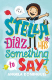 Stella Diaz Has Something to Say, 2018