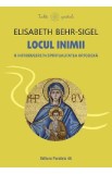 Locul inimii. O introducere in spiritualitatea ortodoxa - Elisabeth Behr-Sigel