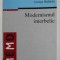 MODERNISMUL INTERBELIC de GEORGE BADARAU , 2005