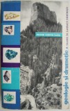 Geologie si drumetie. Trasee in Carpatii Romanesti &ndash; Victor Corvin Papiu