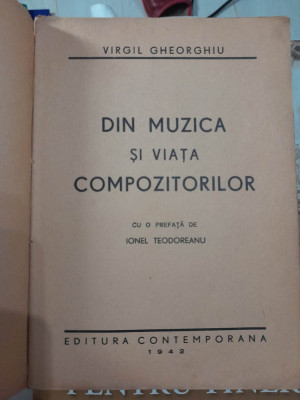 Virgil Gheorghiu Din muzica si viata compozitorilor PRINCEPS 1942 I. Teodoreanu foto
