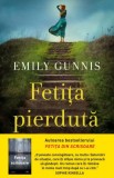 Fetita pierduta | Emily Gunnis, 2021, Litera