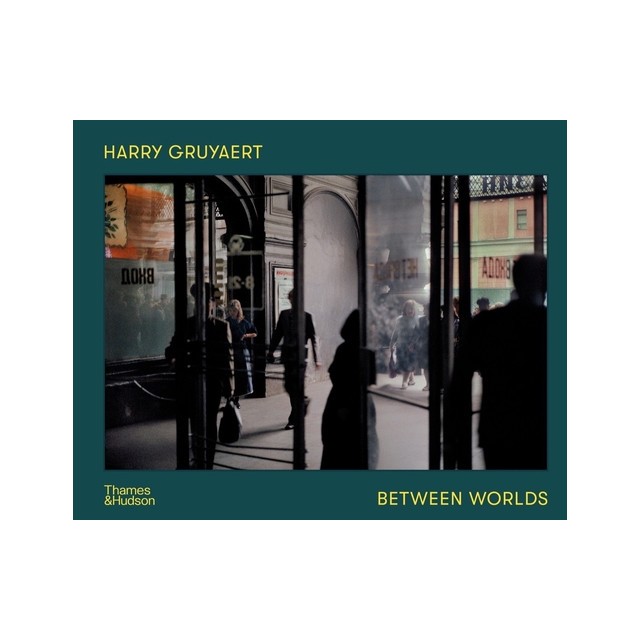 Harry Gruyaert: Between Worlds