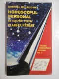 HOROSCOPUL PERSONAL UN PASAPORT PENTRU PLANETA PAMANT (Trilogia horoscopului personal vol. 3) - Gabriel MIHAILOVICI
