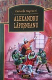 Alexandru Lapusneanu - Costache Negruzzi