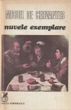 MIGUEL DE CERVANTES - NUVELE EXEMPLARE
