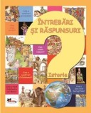 Intrebari si raspunsuri. Istorie | Eleonora Barsotti