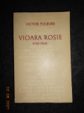 VICTOR TULBURE - VIOARA ROSIE 1948-1968. POEZII (1968, cu dedicatie si autograf)