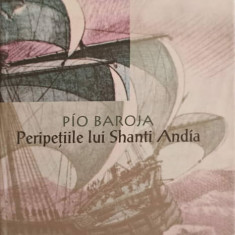 PERIPETIILE LUI SHANTI ANDIA-PIO BAROJA