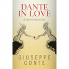Dante in love, Giuseppe Conte