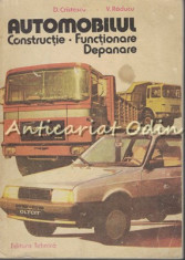 Automobilul. Constructie, Functionare, Depanare - D. Cristescu, V. Raducu foto