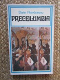 Darie Novaceanu - Precolumbia, 1996, Didactica si Pedagogica