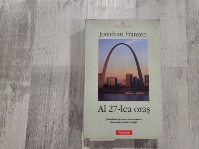 Al 27-lea oras de Jonathan Franzen foto