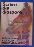 Cumpara ieftin Scrieri din diaspora - Ioan Cusa (B64)