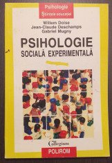 PSIHOLOGIE SOCIALA EXPERIMENTALA - WILLEM DOISE, JEAN CLAUDE DESCHAMPS, G. MUGNY foto