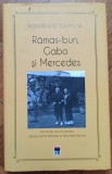 Ramas-bun, Gabo si Mercedes - Rodrigo Garcia
