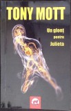 UN GLONT PENTRU JULIETA-TONY MOTT-350481