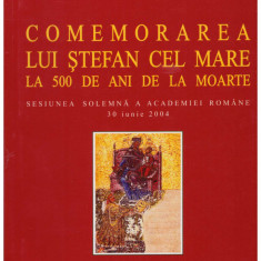 - Comemorarea lui Stefan cel Mare la 500 de ani de la moarte - sesiune solemna a Academiei romane - 130233