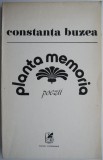 Planta memoria &ndash; Constanta Buzea