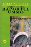 Calin N. Turcu - Strict Secret. Raportul Ummo