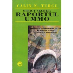 Calin N. Turcu - Strict Secret. Raportul Ummo