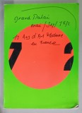 1960-1972 , 12 ANS D &#039;ART MODERNE EN FRANCE , ALBUM DE ARTA , EXPOZITIE , 1972