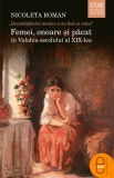 &bdquo;Deznadajduita muiere n-au fost ca mine&ldquo;: Femei, onoare si pacat in Valahia secolului al XIX-lea (epub) - LibHumanitas